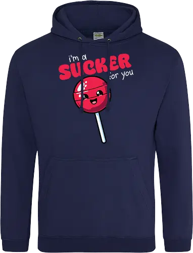 I'm a sucker for you