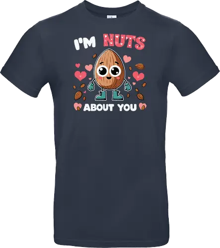 I'm nuts about you