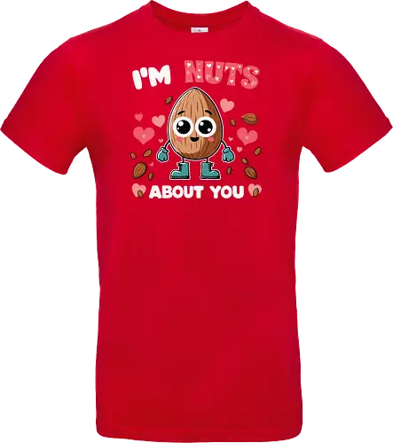 I'm nuts about you