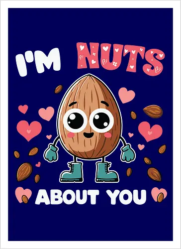 I'm nuts about you