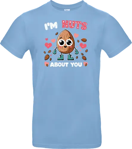 I'm nuts about you