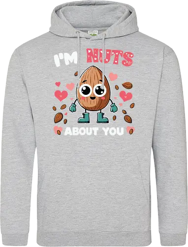 I'm nuts about you