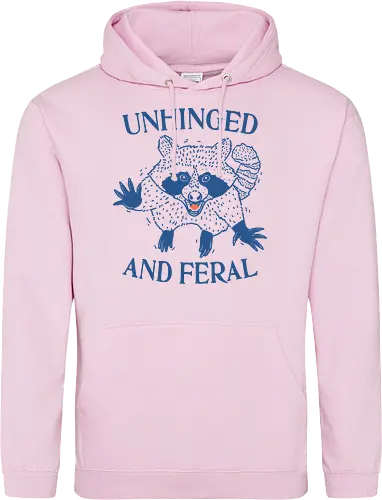 Unhinged and Feral