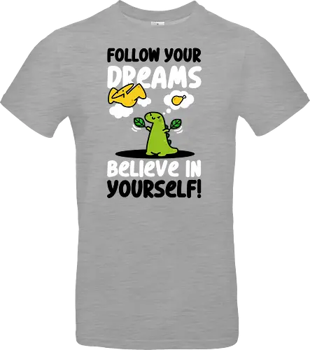 Follow Your Dreams
