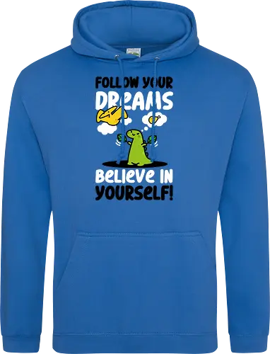 Follow Your Dreams