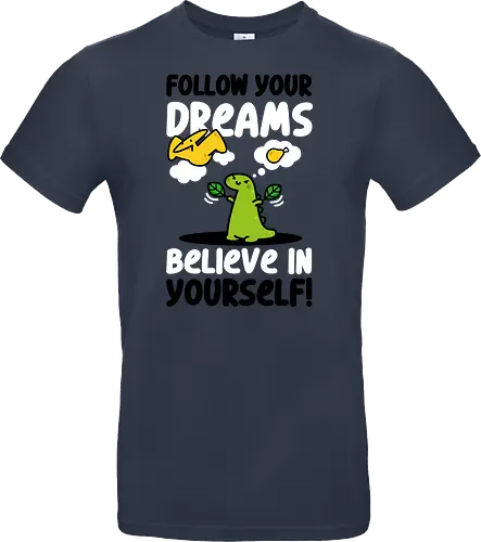 Follow Your Dreams