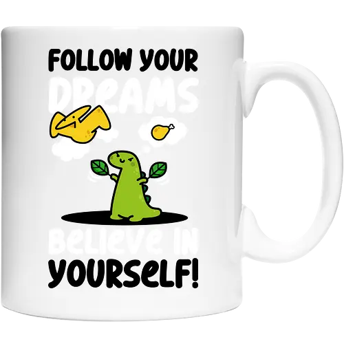 Follow Your Dreams