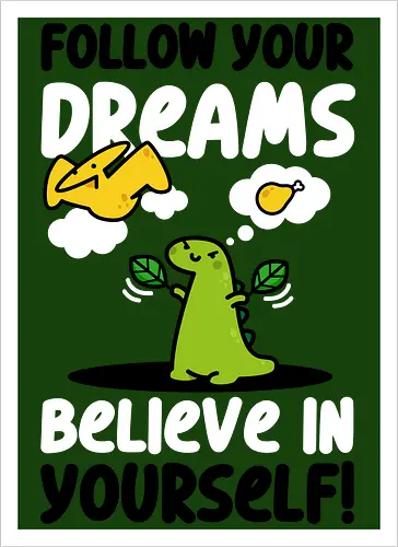 Follow Your Dreams