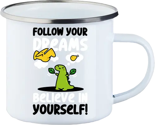 Follow Your Dreams
