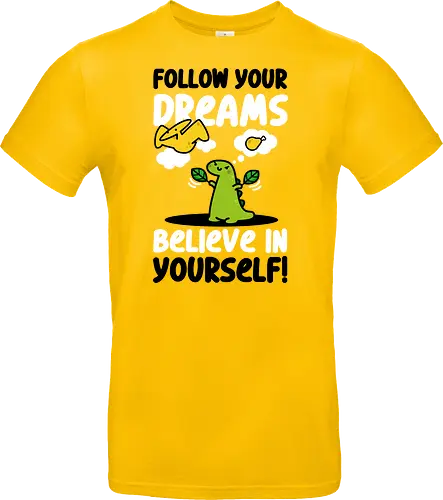 Follow Your Dreams