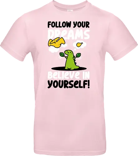 Follow Your Dreams