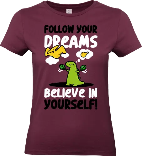 Follow Your Dreams - dinosaur, jurassic, cute, kawaii, poop - Standard T-Shirt (Women)