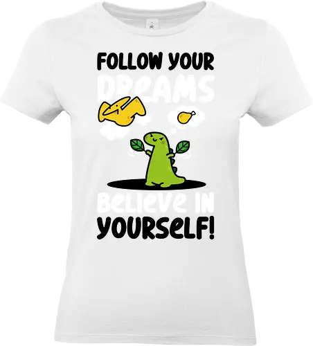 Follow Your Dreams - dinosaur, jurassic, cute, kawaii, poop - Standard T-Shirt (Women)