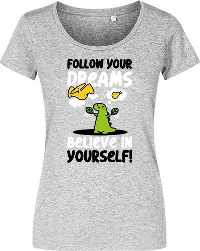 Follow Your Dreams