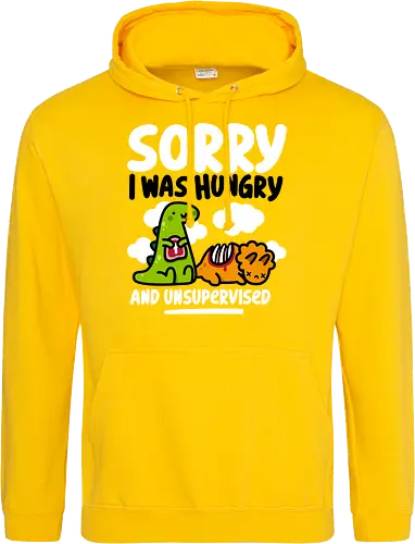 Sorry I was Hungry