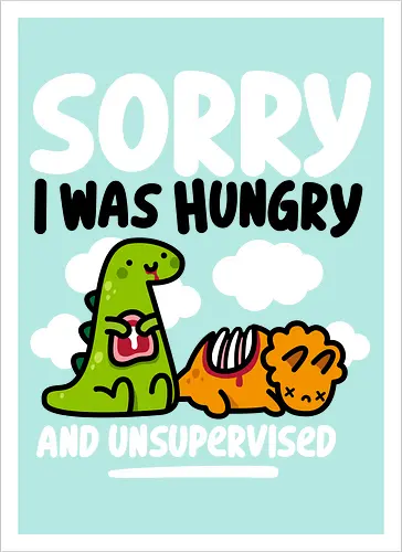 Sorry I was Hungry