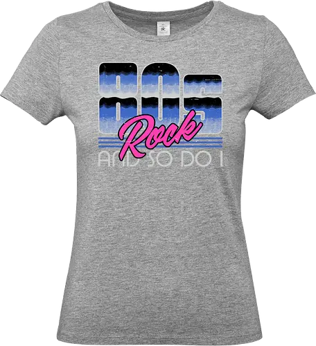 80s Rock Quote - sarcastic, 80s, 90s, lettering, vintage, retro, quote, fun, funny, cool, joke, colorful, grunge, gen x, Millennial, wise, beautiful, gorgeous - Standard T-Shirt (Women)