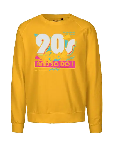 90s Rock Quote - sarcastic, 80s, 90s, lettering, vintage, retro, quote, fun, funny, cool, joke, colorful, grunge, gen x, Millennial, wise, beautiful, gorgeous - Fairtrade Sweatshirt