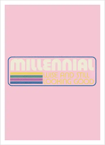 Millennial X Vintage Quote