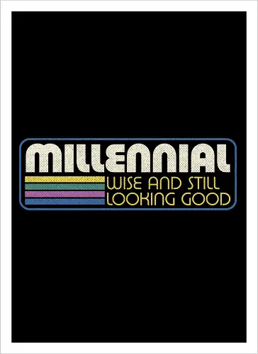 Millennial X Vintage Quote