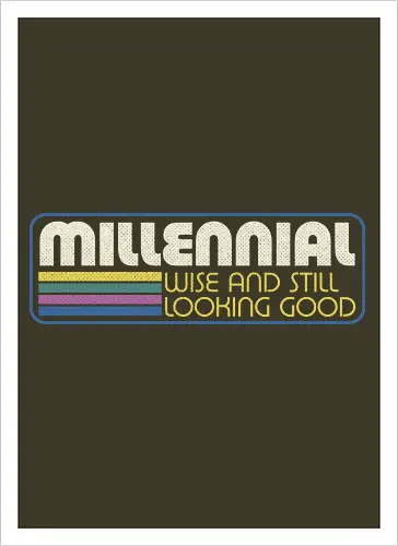 Millennial X Vintage Quote