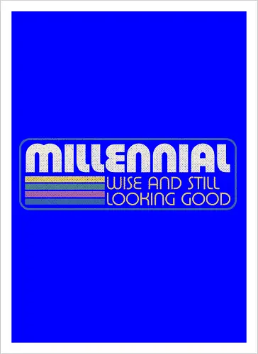 Millennial X Vintage Quote