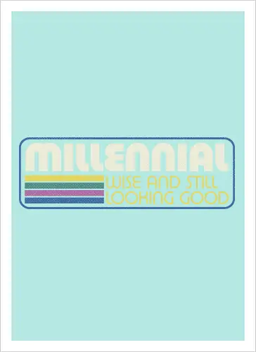 Millennial X Vintage Quote