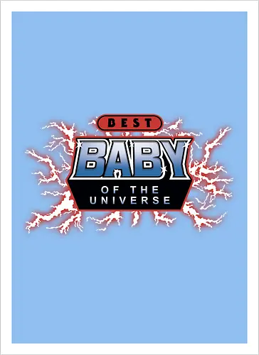 Best Baby of the Universe