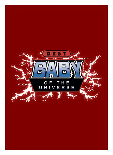 Best Baby of the Universe