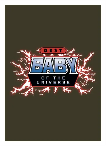 Best Baby of the Universe