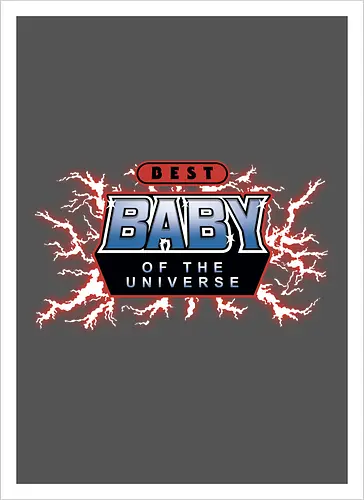 Best Baby of the Universe