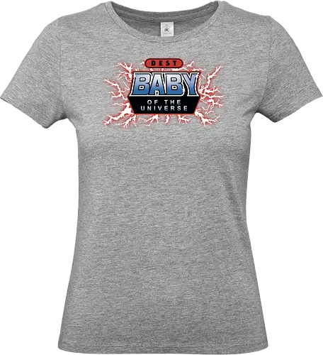 Best Baby of the Universe - fathers day, dad, daddy, mother, mommy, gifts for baby, 80s, christmas, christmas gifts, he man, heman, masters of the universe, nostalgia - Standard T-Shirt (Women)