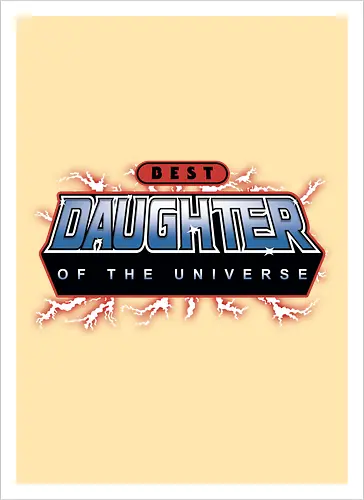 Best Daughter of the Universe