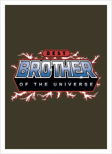 Best Brother of the Universe
