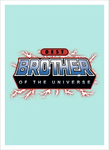 Best Brother of the Universe