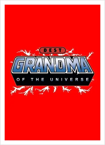 Best Grandma of the Universe