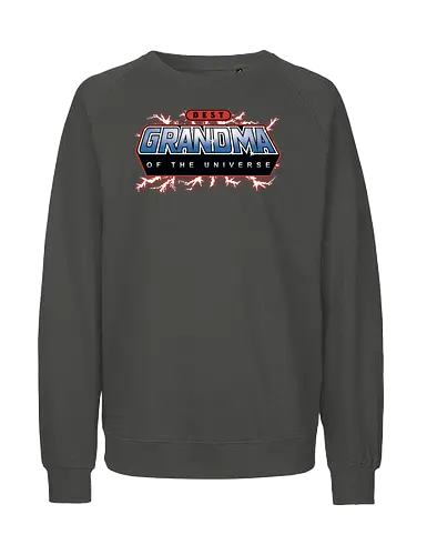Best Grandma of the Universe - mothers day, mom, mommy, mother, gifts for grandmother, 80s, christmas, christmas gifts, he man, heman, masters of the universe, nostalgia - Fairtrade Sweatshirt