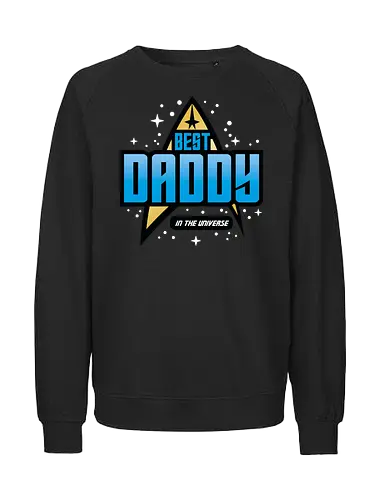 Best Trekkie Daddy - fathers day, dad, daddy, father, gifts for dad, 60s, 70s, 80s, christmas, christmas gifts, universe, galaxy, Space, trekkie, nostalgia - Fairtrade Sweatshirt