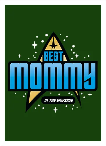 Best Trekkie Mommy
