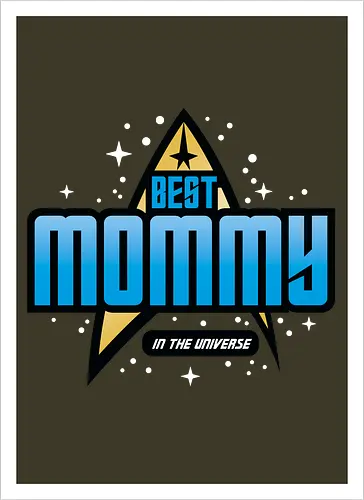 Best Trekkie Mommy