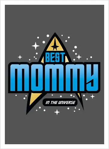 Best Trekkie Mommy