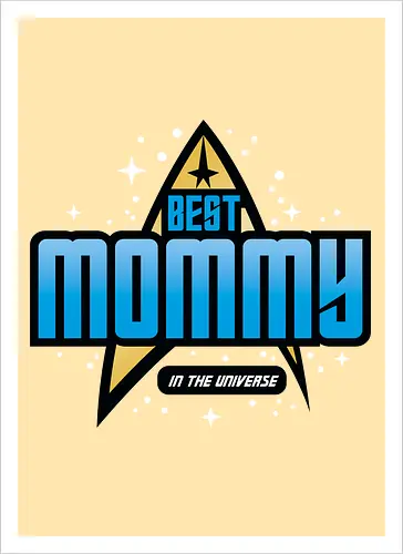 Best Trekkie Mommy