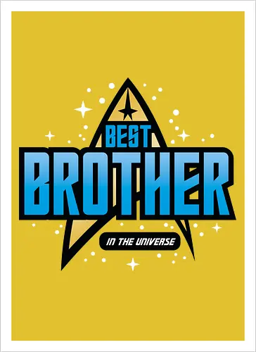 Best Trekkie Brother