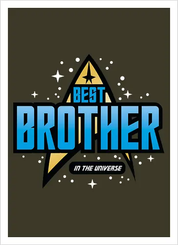 Best Trekkie Brother