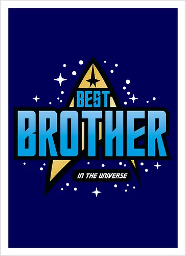 Best Trekkie Brother