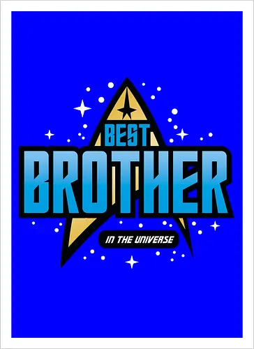 Best Trekkie Brother