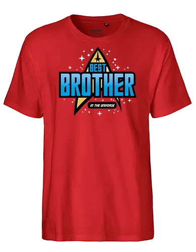 Best Trekkie Brother - fathers day, dad, daddy, mothers day, mommy, gifts for brother, 60s, 70s, 80s, christmas, christmas gifts, universe, galaxy, Space, trekkie, nostalgia - Fairtrade T-Shirt