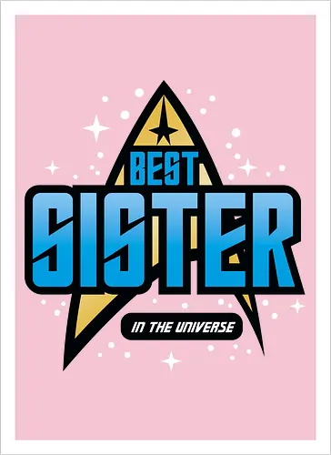 Best Trekkie Sister