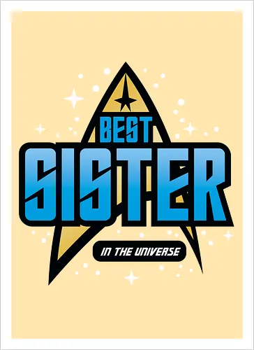 Best Trekkie Sister