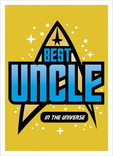 Best Trekkie Uncle